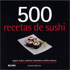 500 recetas de sushi (Caroline Bennett)