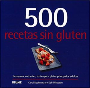 500 recetas sin gluten (Carol Beckerman)