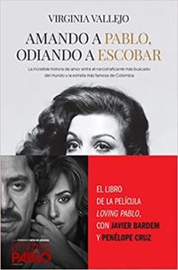 Amando a Pablo, odiando a Escobar (Virginia Vallejo)