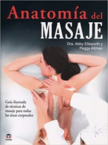 Anatomía del masaje (Abby Ellsworth, Peggy Altman)
