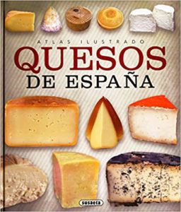 Atlas ilustrado de quesos de España (Enric Balasch Blanch, Yolanda Ruiz Arranz)