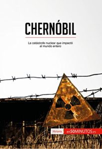 Chernóbil - La catástrofe nuclear que impactó al mundo entero (50Minutos)
