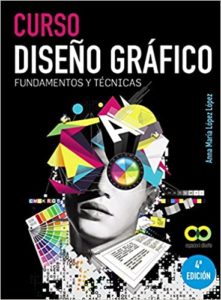 Curso diseño gráfico - Fundamentos y técnicas (Anna María López)