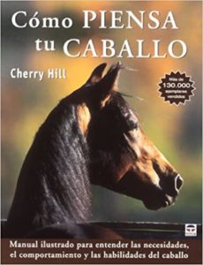 Cómo piensa tu caballo (Cherry Hill)