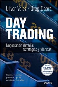 Day Trading - Negociación intradía: estrategias y tácticas (Oliver Velez, Greg Capra)