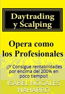 Daytrading y Scalping (Isabel Nogales Naharro)