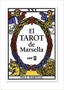 El Tarot de Marsella (Paul Marteau)