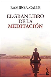 El gran libro de la meditación (Ramiro A. Calle)