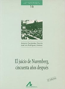El juicio de Nuremberg, cincuenta años después (A. Fernández)