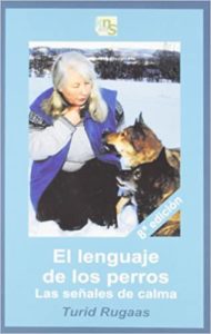 El lenguaje de los perros (Turid Rugaas)