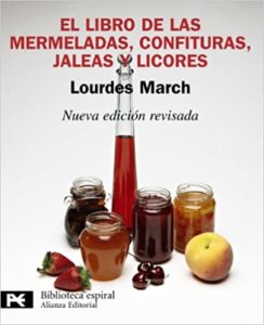 El libro de las mermeladas, confituras, jaleas y licores (Lourdes March)