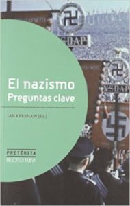 El nazismo - Preguntas clave (Ian Kershaw)