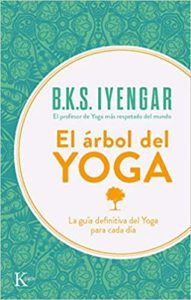 El árbol del yoga (B.K.S. Iyengar)