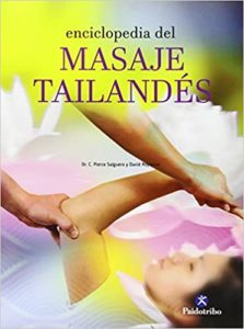 Enciclopedia del masaje tailandés (C. Pierce Salguero, David Roylance)