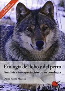 Etologia Del Lobo Y Del Perro (David Nieto Maceín)