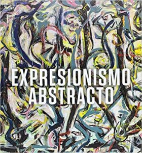 Expresionismo abstracto (David Anfam)