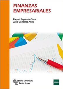 Finanzas empresariales (Raquel Arguedas Sanz, Julio González Arias)