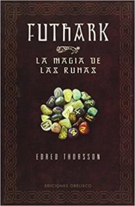 Futhark - La magia de las runas (Edred Thorsson)