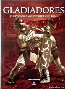 Gladiadores - El espectáculo más sanguinario de Roma (Konstantin Nossov)