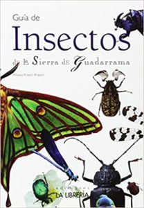Guía de insectos de la Sierra de Guadarrama (Alfonso Robledo Robledo)