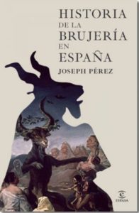 Historia de la brujería en España (Joseph Pérez)