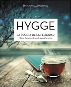 Hygge - La receta de la felicidad (Marie Tourell Soderberg)