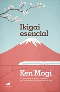 Ikigai esencial (Ken Mogi)