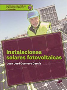 Instalaciones solares fotovoltaicas (Juan José Guerrero García)