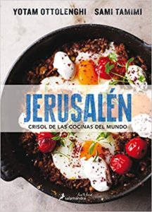 Jerusalén - Crisol de las cocinas del mundo (Sami Tamimi, Yotam Ottolenghi)