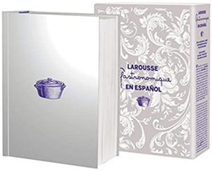 Larousse Gastronomique en español (Larousse Editorial)