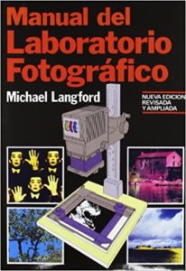 Manual del laboratorio fotográfico (Michael Langford)