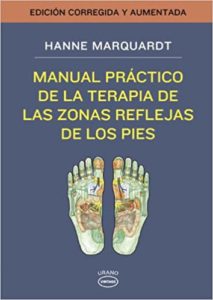 Manual práctico de la terapia de las zonas reflejas de los pies (Hanne Marquardt)