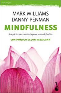Mindfulness - Guía práctica (Danny Penman, Mark Williams)