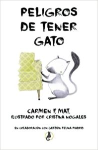 Peligros de tener gato (Carmen Flores Mateo)