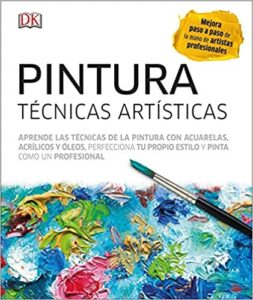 Pintura - Técnicas artísticas (Varios autores)