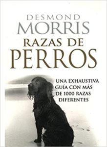 Razas de Perros (Desmond Morris)