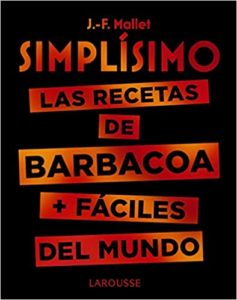 Simplísimo - Las recetas de barbacoa + fáciles del mundo (Jean-François Mallet)