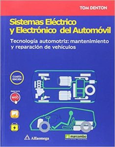 Sistemas eléctrico y electrónico del automóvil (Tom Denton)