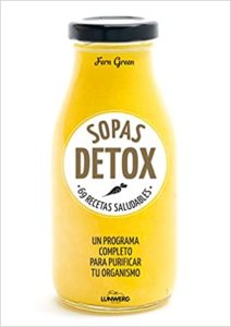 Sopas detox - 69 recetas saludables (Fern Green)