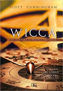 Wicca - Una guía para la práctica individual (Scott Cunningham)