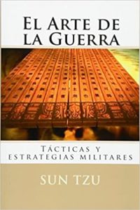 El Arte de la Guerra - Tacticas y estrategias militares (Sun Tzu)