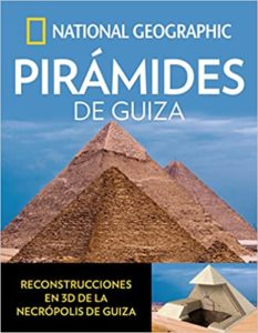Pirámides de Guiza (National Geographic)