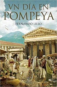 Un día en Pompeya (Fernando Lillo Redonet)